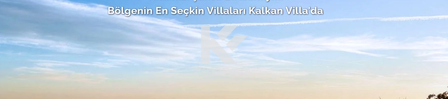 Kalkanvilla.com | TÜRSAB Belgeli Güvenli Tatil
